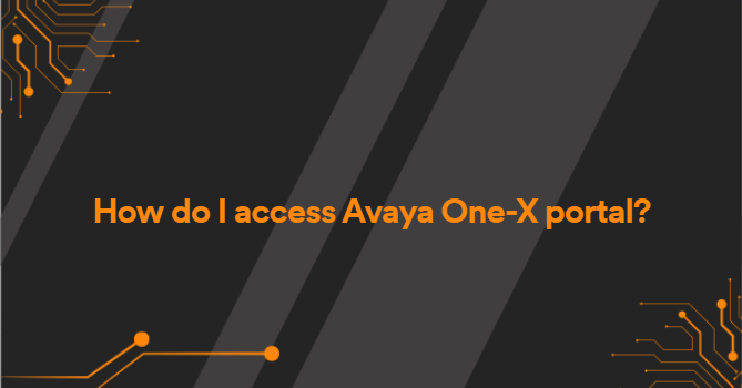 How do I access Avaya One-X portal?
