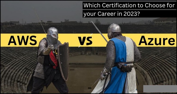 Azure-vs-AWS-Which-Certification-to-Choose-for-your-Career