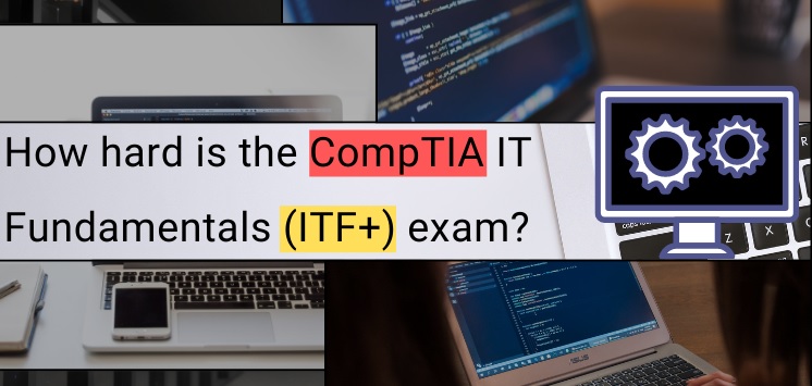 How-to-pass-CompTIA-IT-Fundamentals-ITF-exam
