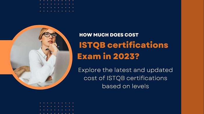 How Much Does The ISTQB Certifications Cost In 2023 1