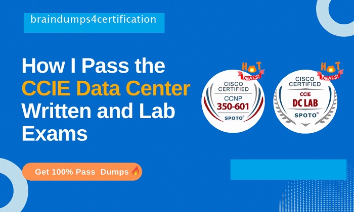 How to Pass Cisco CCNP Data Center Certification Exams Easily?
