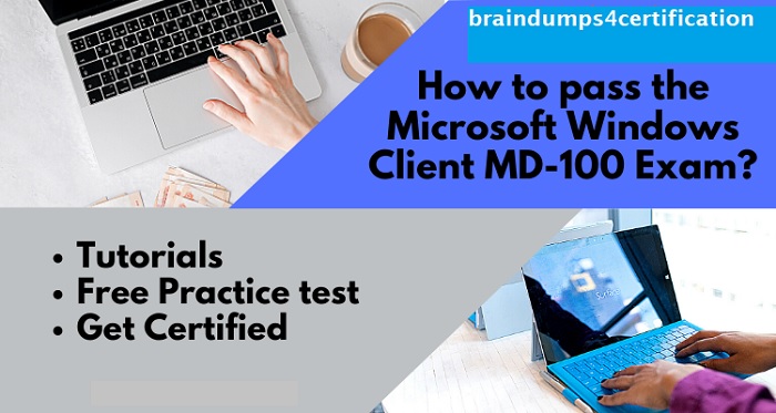 Microsoft Windows 10 MD-100 Exam