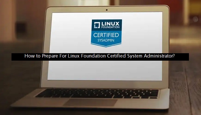 Linux Foundation Certified System