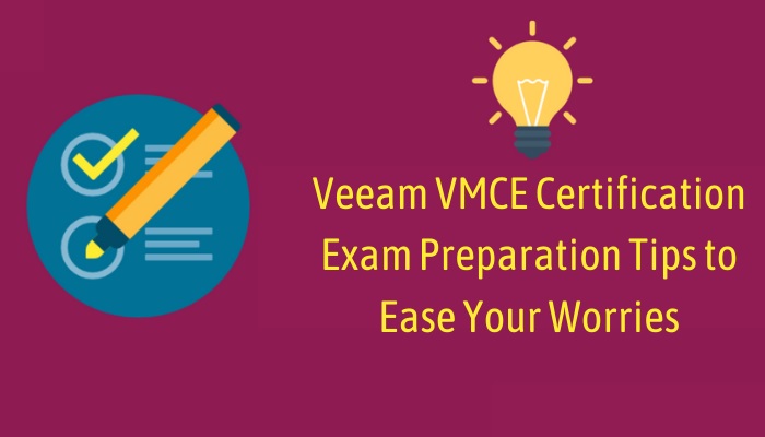 What to Include In Veeam VMCE Certification Practice Test Questions?