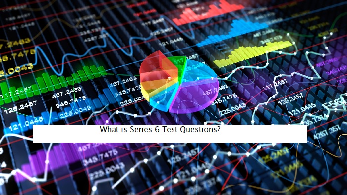 What is Series-6 Test Questions