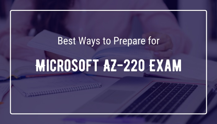 What to Include In AZ-220 Test Questions