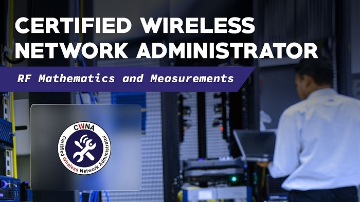 Certified Wireless Network Administrator