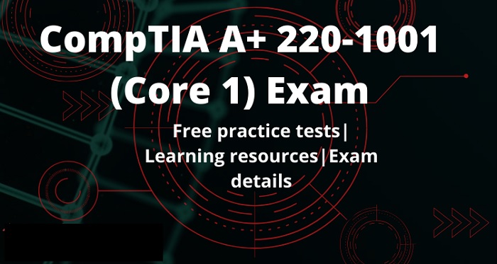 CompTIA A+ Certification Exam 220-1101 Practice Test 1