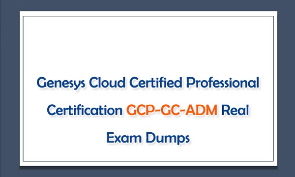 GENESYS Practice Exams and Dumps