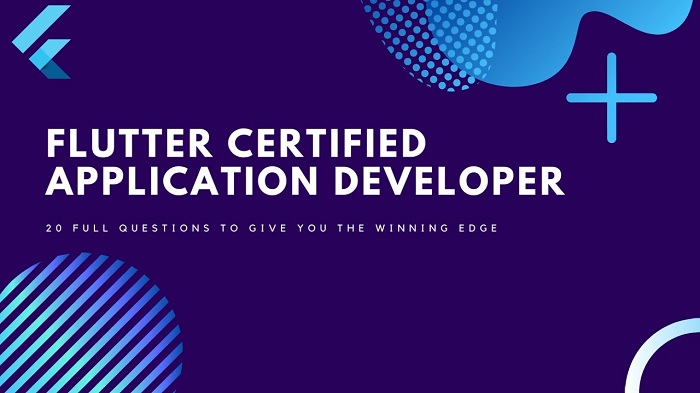 How to Become Flutter Certified Application Developer