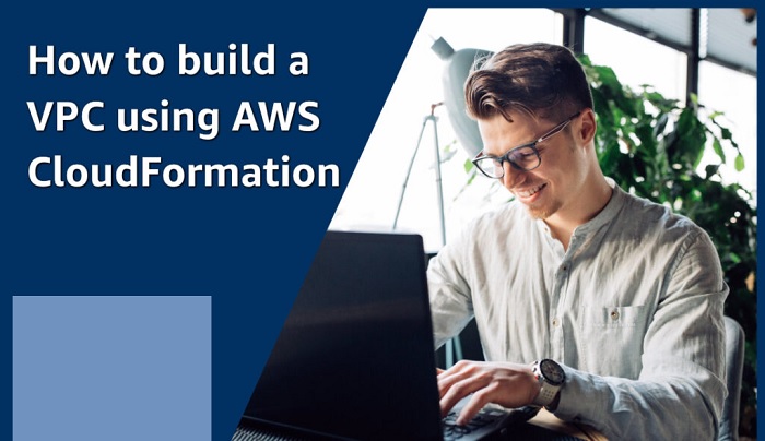 Can you Create VPC using AWS CloudFormation?