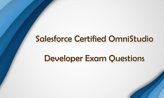 Pass OMNISTUDIO-DEVELOPER Exam Easily