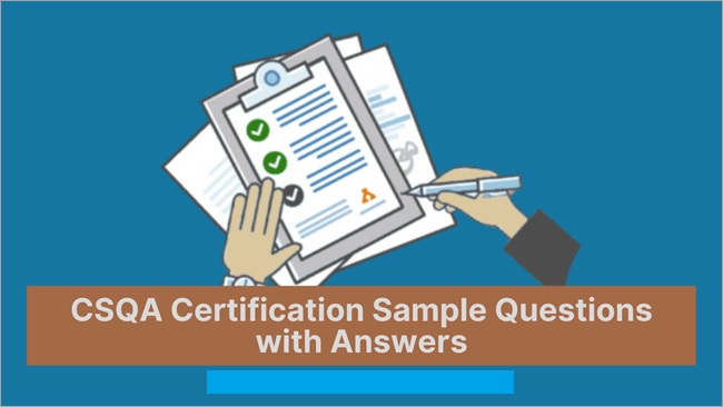 Software Certifications CSQA Real Exam Questions