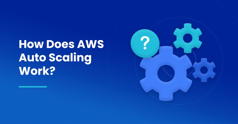 Amazon EC2 Auto Scaling