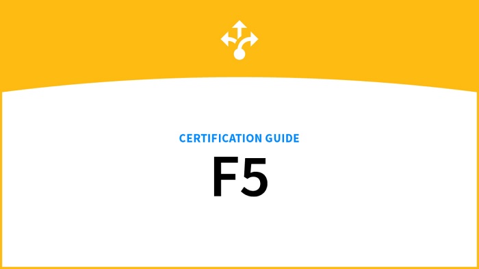What is the Best Complete F5 Certification Guide