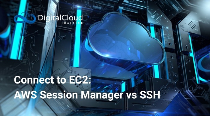 AWS Session Manager vs SSH