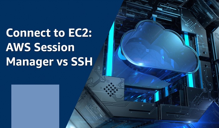 What is the Main Difference Between AWS Session Manager vs SSH