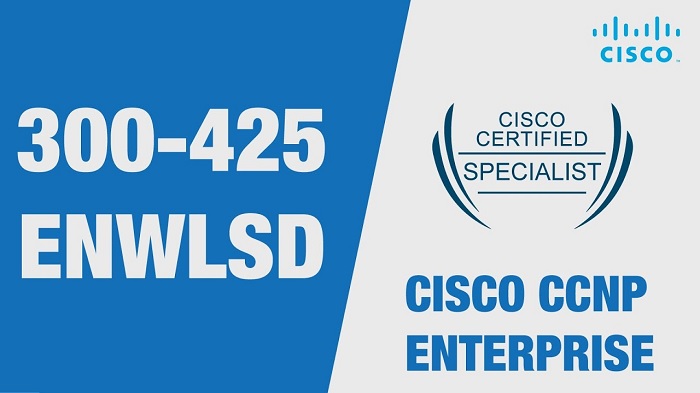 Cisco 300-425 ENWLSD Exam Dumps?