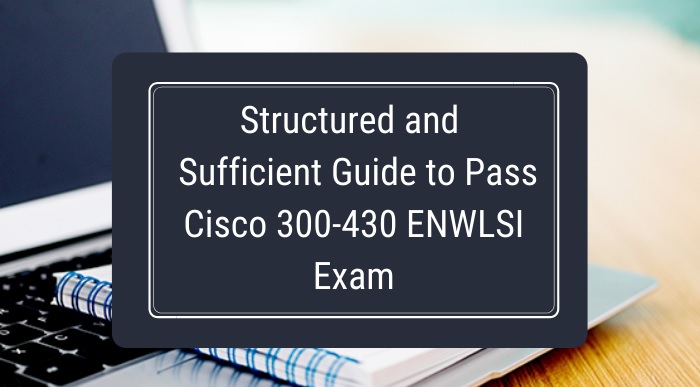 Pass Cisco 300-430 Exam